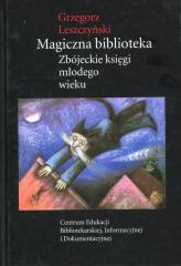 Magiczna biblioteka Zbójeckie księgi młodego wieku (1)