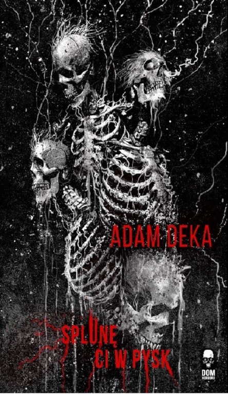 SPLUNĘ CI W PYSK - Adam Deka (1)