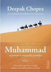 Muhammad. Opowieść o ostatnim proroku (1)