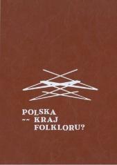 Polska kraj folkloru? (1)