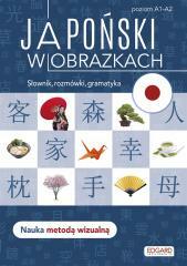 Japoński w obrazkach. Słówka, rozmówki, gramatyka (1)
