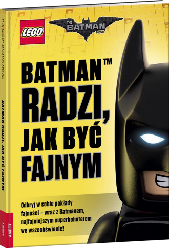 LEGO BATMAN MOVIE - Batman radzi, jak być fajnym (1)