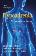 Hypoadrenia. Wyczerpanie nadnerczy (1)