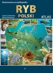 Ilustrowana encyklopedia ryb Polski. Atlas (1)