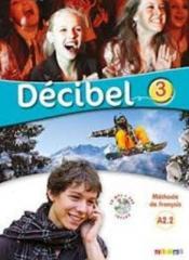 Decibel 3 A2.2 podręcznik + CD DIDIER (1)