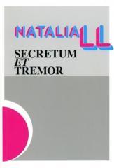 Secretum et Tremor (1)