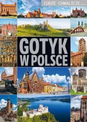 Cudze chwalicie. Gotyk w Polsce (1)