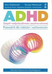 ADHD. Zespół nadpobudliwości psychoruchowej (1)