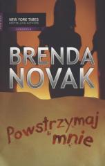 Powstrzymaj mnie - Brenda Novak (1)