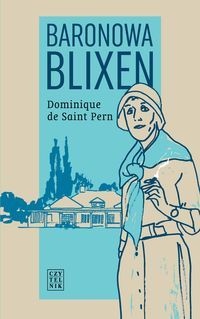 BARONOWA BLIXEN - Dominique de Saint Pern (1)