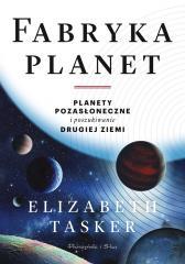 Fabryka planet. Planety pozasłoneczne i poszukiwan (1)