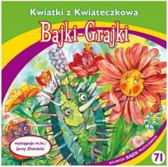 Bajki - Grajki. Kwiatki z Kwiateczkowa CD (1)