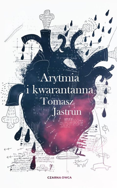 ARYTMIA i KWARANTANNA - Tomasz Jastrun (1)
