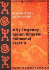 Mity i legendy Indian Ameryki Północnej część II (1)