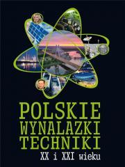 Polskie wynalazki techniki XX i XXI wieku (1)