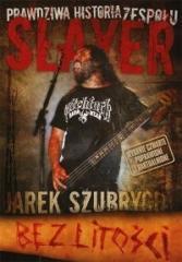Bez litości. Prawdziwa historia zespołu Slayer w.4 (1)