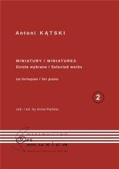 Antoni Kątski Miniatury na fortepian T.2 (1)