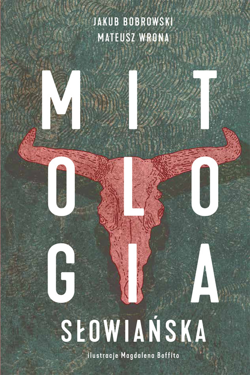 MITOLOGIA SŁOWIAŃSKA 2020 - J. Bobrowski, M.Wrona  (1)