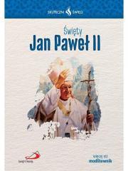 Skuteczni Święci. Święty Jan Paweł II (1)