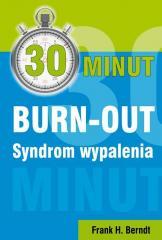 30 minut burn-out. Syndrom wypalenia (1)