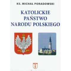 Katolickie państwo narodu polskiego (1)