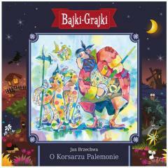Bajki - Grajki. O Korsarzu Palemonie CD (1)