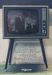 Czy telewizyjna reklama polityczna może zmienić... (1)