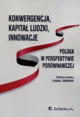 Konwergencja, kapitał ludzki, innowacje: Polska.. (1)