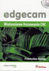 Edgecam. Wieloosiowe frezowanie CNC (1)