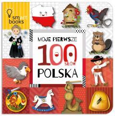Moje Pierwsze 100 Słów. Polska (1)