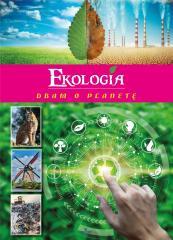 Ekologia. Dbam o planetę (1)