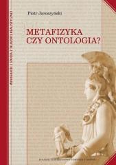 Metafizyka czy ontologia? TW (1)