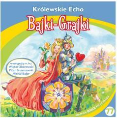 Bajki - Grajki. Królewskie Echo CD (1)