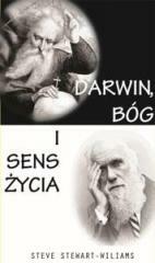 Darwin, Bóg i sens życia (1)