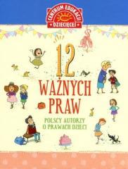 12 ważnych praw. Polscy autorzy o prawach dzieci (1)