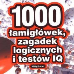 1000 łamigłówek, zagadek logicznych i testów IQ (1)
