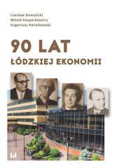 90 lat łódzkiej ekonomii (1)