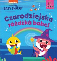 Baby Shark. Czarodziejska różdżka babci (1)