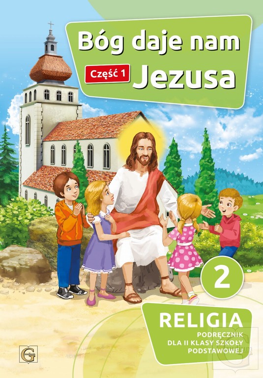BÓG DAJE NAM JEZUSA - RELIGIA SP2 podręcznik cz.1 (1)