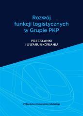 Rozwój funkcji logistycznych w Grupie PKP (1)