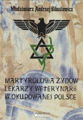 Martyrologia Żydów lekarzy weterynarii.. (1)