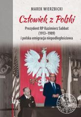 Człowiek z Polski. Prezydent Kazimierz Sabbat... (1)