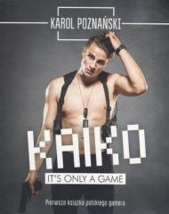 Kaiko. It's only a game (1)