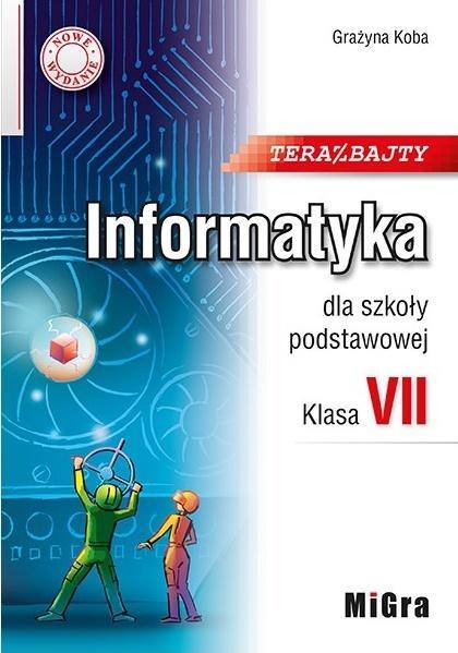 TERAZ BAJTY - INFORMATYKA SP7 podręcznik (1)
