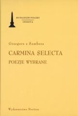 Carmina Selecta. Poezje wybrane (1)