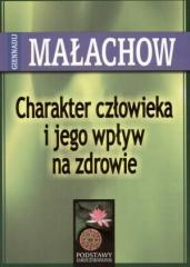 Charakter Człowieka i Jego Wpływ.... - G. Małachow (1)