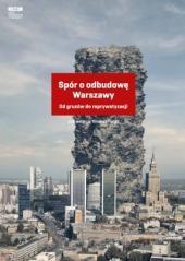 Spór o odbudowę Warszawy. Od gruzów do... (1)