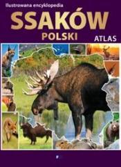 Ilustrowana encyklopedia ssaków Polski. Atlas (1)