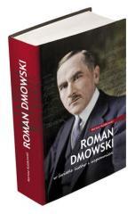 Roman Dmowski w świetle listów i wspomnień (1)