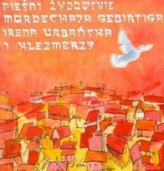 Pieśni Żydowskie Mordechaja Gebirtiga CD (1)